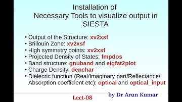 Installation of necessary tools to visualize output in SIESTA Code || lectr-08 ||