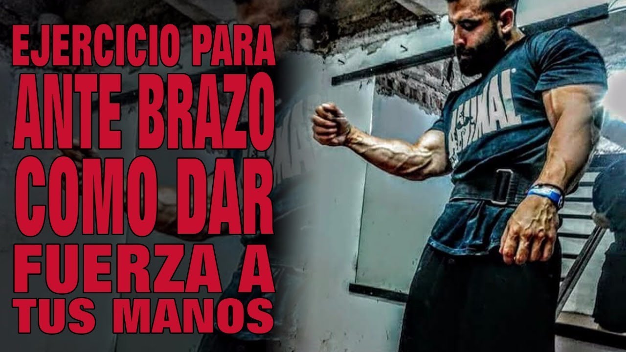 Ejercicio simple para darle fuerza a tus manos y masa a tus antebrazos YouTube Ejercicio simple para darle fuerza a tus manos y masa a tus antebrazos YouTube