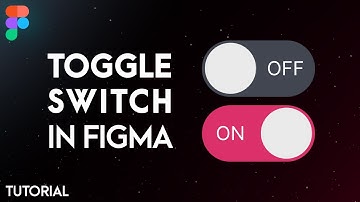 How to Create Interactive Toggle Switch in Figma | Figma Tutorial