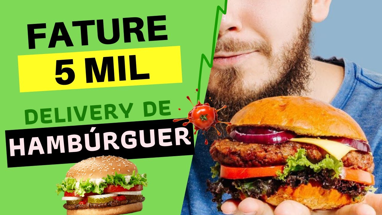 🍔 Como Montar Um Negócio de Hambúrguer Artesanal | Delivery De Hambúrguer