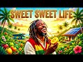 SWEET SWEET LIFE #jamaicanreggae #2026