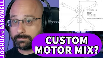 Do I Need A Custom Motor Mix For Special FPV Frames? - FPV Stream Questions