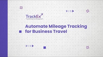 TrackEx - Automate Mileage Tracking For Business Travel