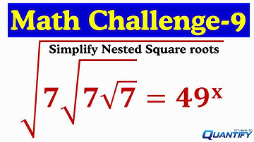 Math Challenge #9 | Simplify Nested Square roots