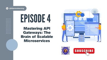 Mastering API Gateways: The Brain of Scalable Microservices | System Design - Season 2 : Episode 4