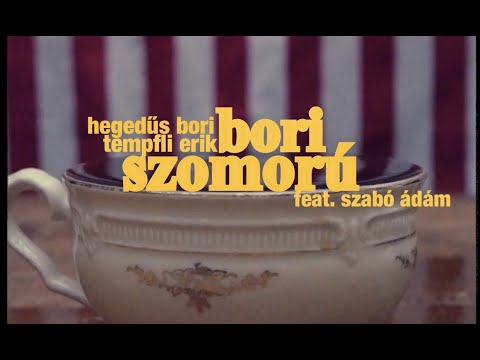 Hegedűs Bori & Tempfli Erik - Bori szomorú mp3 letöltés