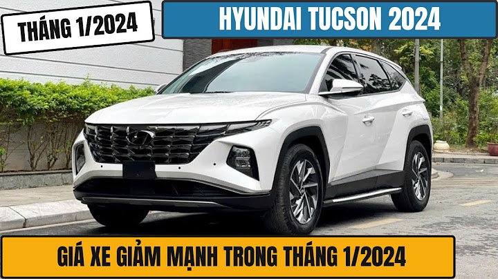 So sánh hyundai kona va tucson năm 2024