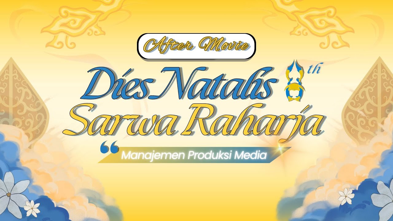 Dies Natalis Manajemen Produksi Media Ke - 8 After movie - YouTube
