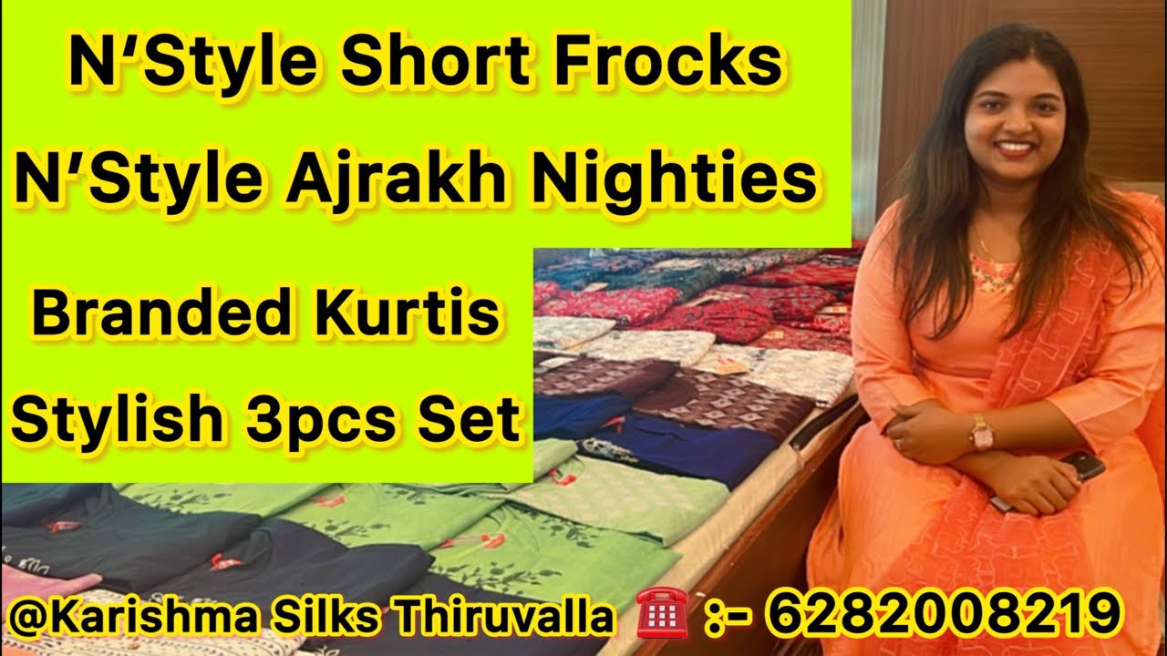 N‘Style Short Frocks,N’Style Ajrakh Cotton Nighties, Stylish 3Pcs Set @Karishma Silks Thiruvalla 💕