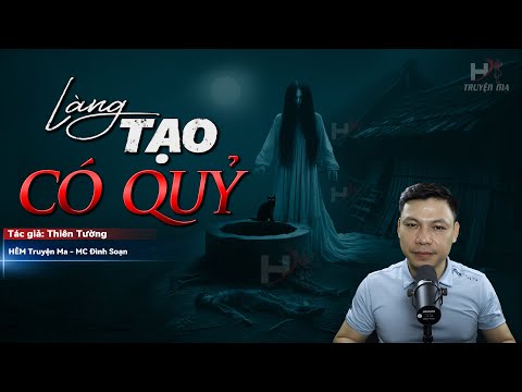 Đọc Truyện Ma: LÀNG TẠO CÓ QUỶ 