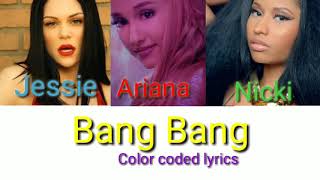 Jessie J, Ariana Grande, Nicki Minaj - Bang Bang (Color coded lyrics)