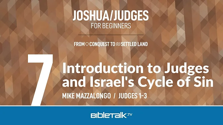 Judges Bible Study – Mike Mazzalongo | BibleTalk.tv