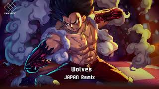 Wolves - JAPAN Remix | Bản Nhạc Huyền Thoại Xu Hướng Tiktok