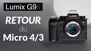 Test Lumix G9II - Enfin un AUTOFOCUS digne de ce nom !!