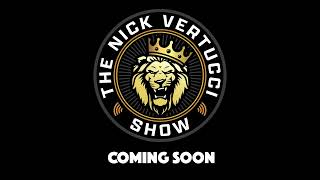 The Nick Vertucci Show