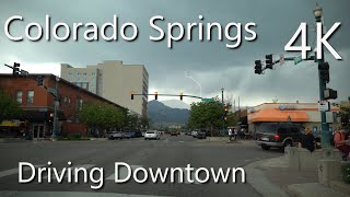 Colorado Springs, Colorado  4K HDR  Relaxing Drive Downtown  Just Before The Rain Starts