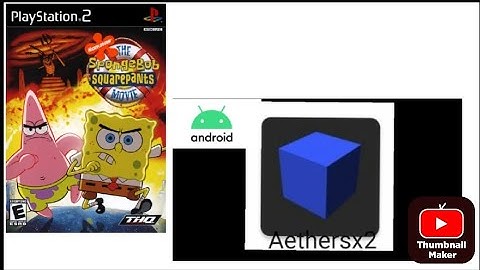 SpongeBob SquarePants Movie in Android Emulator AetherSX2 Test Gameplay Mediatek helio g99