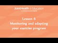 JointHealth™ Education: Arthritis and Exercise - Lesson 6