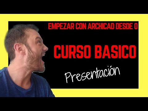 CURSO de ARCHICAD  BASICO * EN ESPAÑOL -  para principiantes2020/