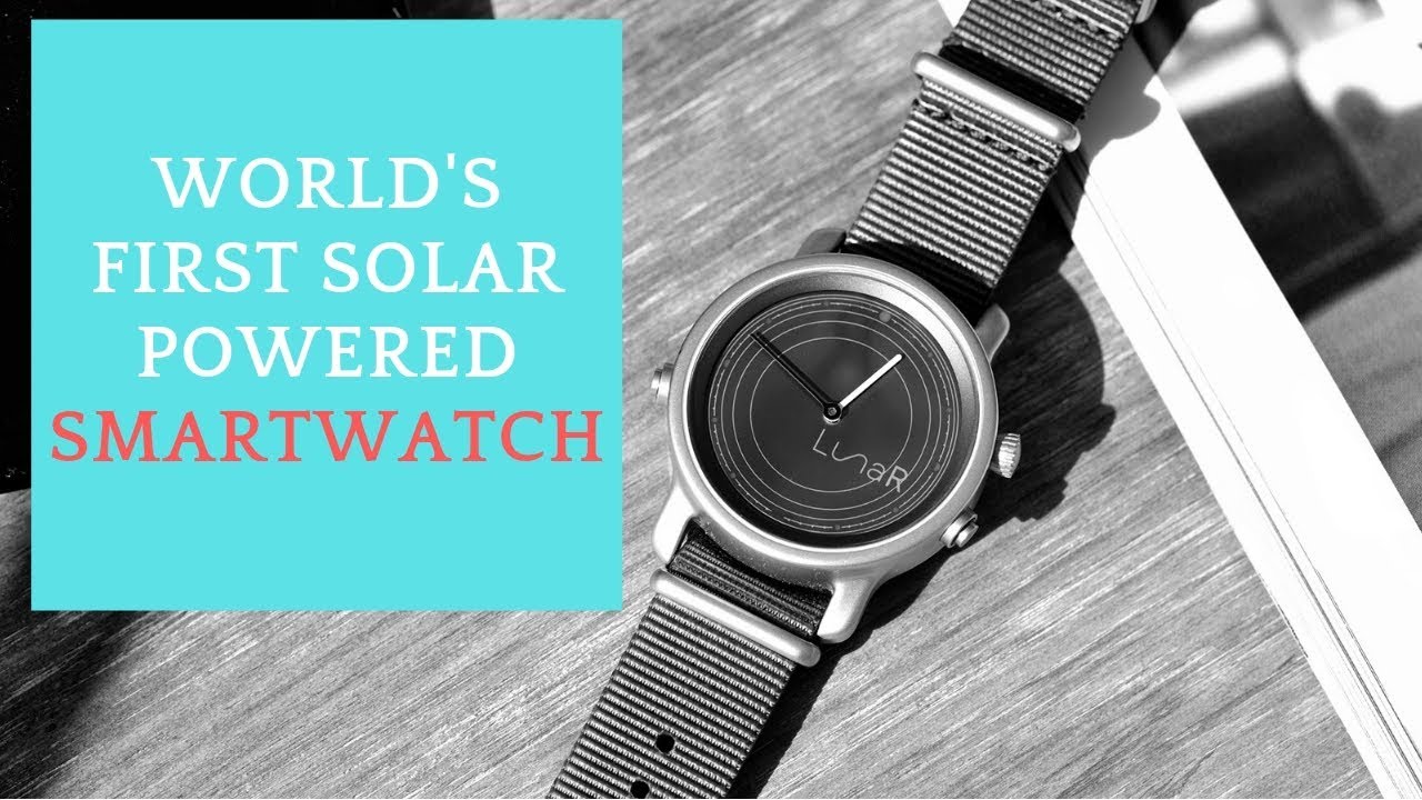 lunar solar powered smartwatch