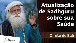 Como Sadhguru Superou uma Crise de Saúde Ameaçadora à Vida | Sadhguru Português