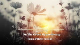 Relax and Reset Session 49