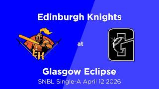 Knights @ Eclipse, April 12, 2026 (Scottish National Baseball League Single-A)