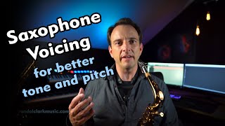 Saxophone Voicing - How to get your best tone and pitch screenshot 5