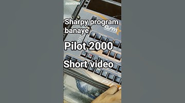 2000 pilot me sharpy ke program banae asani se short video #pilot #2000 #sharpylight #sharpy #bsm