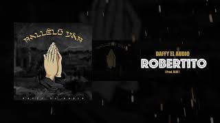 Daffy El Audio - Robertito (Prod By. DLM)