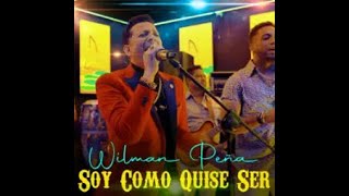 Karaoke Wilman Peña - Soy Como Quise Ser(Demo)