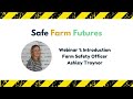 Webinar 1 safe farm futures