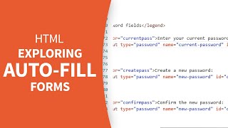 HTML Tutorial - Exploring auto-fill forms