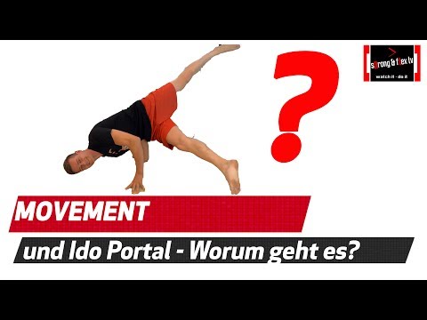 Movement und Ido Portal - Ein Versuch das Unbeschreibliche zu beschreiben