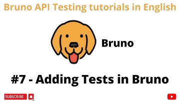 #7 | Adding Tests in Bruno | REST API Testing tutorials for Beginners in English | Bruno API Client