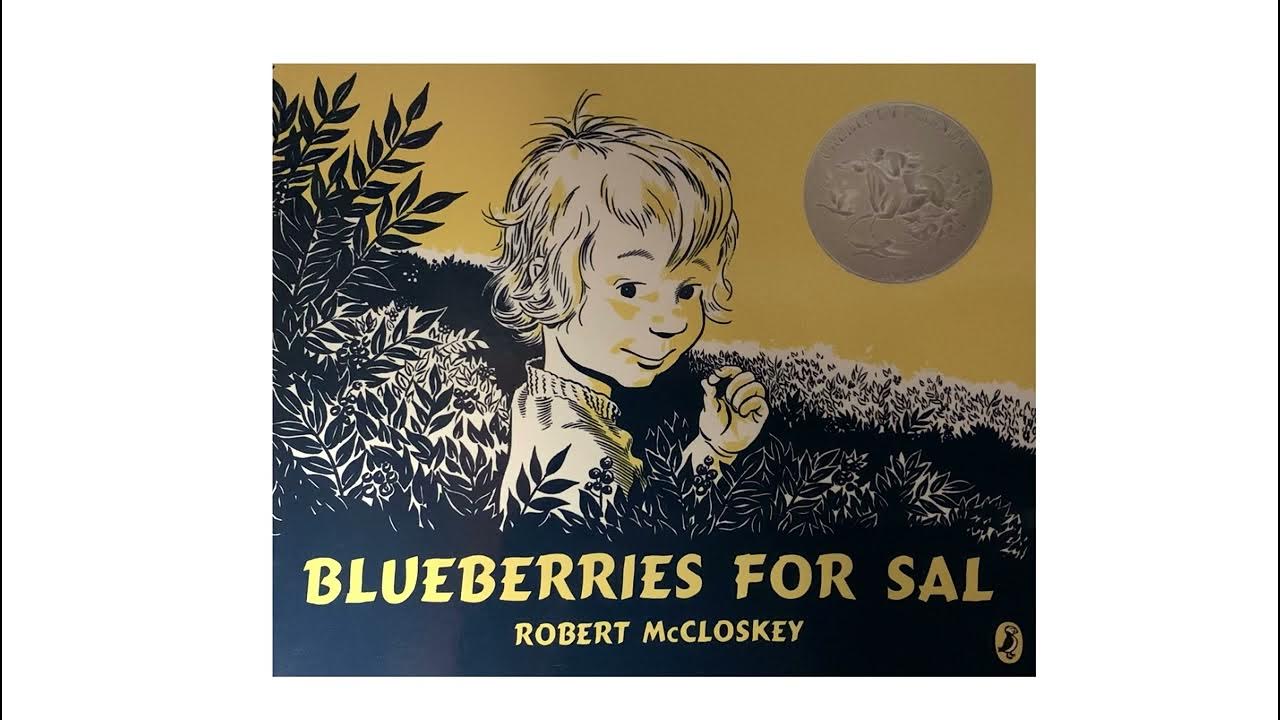 BLUEBERRIES FOR SAL Read Along Story Time YouTube
