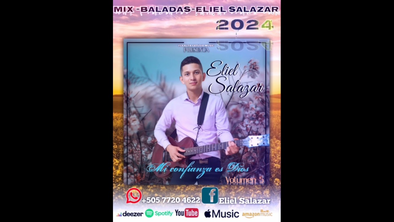 MIX-BALADAS🎶-100%-CRISTIANAS-❤️ELIEL SALAZAR-2024🇳🇮