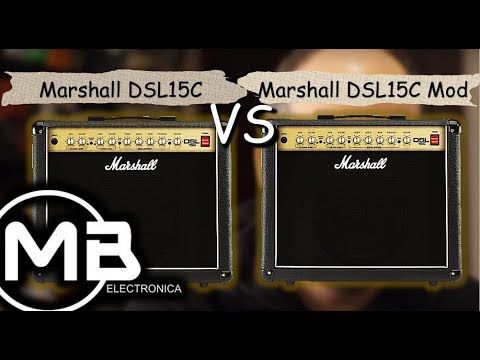 Marshall DSL15C Vs Marshall DSL15C MOD
