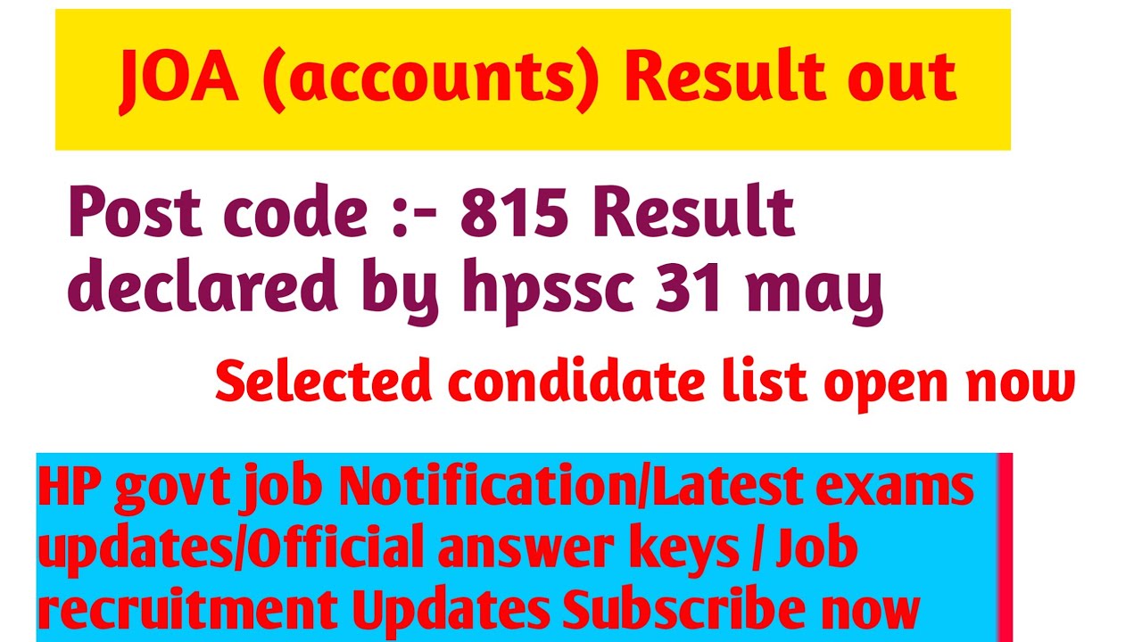HPSSC declared Joa (accounts)Result 31 may 2021 JOA POST CODE 815