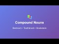 Learn Compound Nouns Easily | Bedroom, Toothbrush, Bookstore Explained