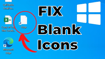 How to Fix Blank White Desktop Shortcut Icons in Windows 10