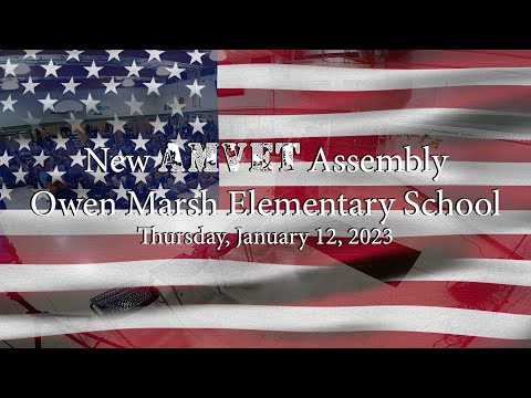 New AMVET Assembly Owen Marsh Elementary School, January 12, 2022