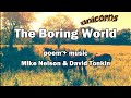 Unicorns! The Boring World - Poem by Mike Nelson. Music by David Tonkin. photo by Mike