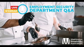 Webinar Replay: Employment Security Department Q&A