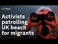 The activists trying to stop migrants crossing the English Channel
