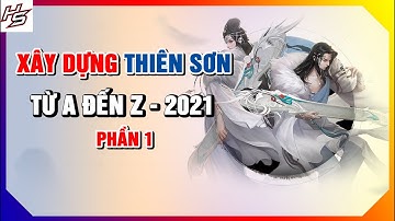 VLTKM - Xây dựng Thiên Sơn từ A đến Z mới 2021 - Phần 1 | Thiên Nhai TV