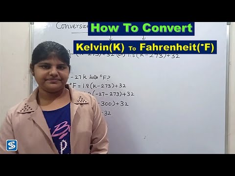 Conversion Of Kelvin To Degree Fahrenheit |How To Convert Kelvin To Fahrenheit|Kelvin To Fahrenheit