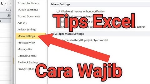 Panduan Lengkap Cara Mengaktifkan Macro Excel