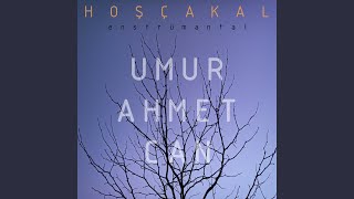 Hoşçakal (Enstrümantal) - Umur Ahmet Can