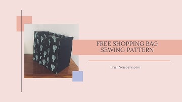 Free Pattern #1723 Sew A Reusable Large Unlined Shopping Bag Tote Sew-a-long Video Tutorial